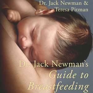 傑克紐曼醫生Dr Jack Newman 關於母乳喂養的相關文件